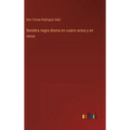 Bandera negra drama en cuatro actos y en verso - Hardcover