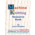 Machine Knitting Resource Book - Paperback