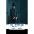 The Importance of Being Earnest - Paperback