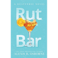 Rut Bar - Paperback