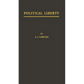 Political Liberty: A History of the Conception in the Middle Ages and Modern Times - Hardcover