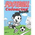 Football Colouring Book: Coloring Activity Book for Toddlers Preschool Boys and Girls Ages 3-8 - Learning Drawing With Fun - Gift for Kids Who - Paperback