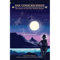 San Consciousness: The Return of The First Wisdom Keepers - Paperback