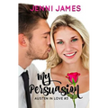 My Persuasion: Austen in Love Book 3 - Paperback