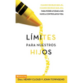 Límites Para Nuestros Hijos: Cuándo Decirles Que 'Sí', Cuando Decirles Que 'No', Para Poder Ayudar a Sus Hijos a Controlar Su Vida = Boundaries with K - Paperback