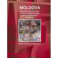 Moldova Social Security and Labor Protection System Policies, Laws and Regulations Handbook - Strategic Information and Regulations - Paperback