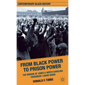 From Black Power to Prison Power: The Making of Jones V. North Carolina Prisoners' Labor Union - Hardcover