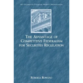 The Advantage of Competitive Federalism for Securities - Paperback