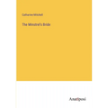 The Minstrel's Bride - Paperback