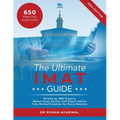 The Ultimate IMAT Guide: 650 Practice Questions, Fully Worked Solutions, Time Saving Techniques, Score Boosting Strategies, UniAdmissions - Paperback