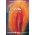 Theosophy: An Introduction to the Spiritual Processes in Human Life and in the Cosmos (Cw 9) - Paperback