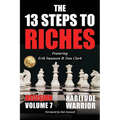 The 13 Steps to Riches - Habitude Warrior Volume 7: DECISION with Erik Swanson and Dan Clark - Paperback