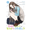 Gals Can't Be Kind to Otaku?!, Vol. 1 - Paperback
