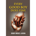 Every Good Boy Does Fine - Paperback