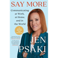 Say More: Communicating at Work, at Home, and in the World - Paperback
