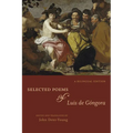 Selected Poems of Luis de Góngora: A Bilingual Edition - Paperback
