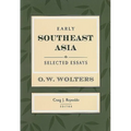 Early Southeast Asia: Selected Essays - Paperback