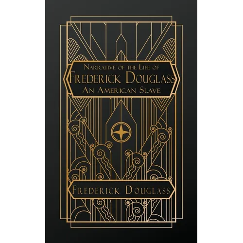 Narrative of the Life of Frederick Douglass, an American Slave - Paperback