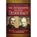 Chamberlain and Churchill The Antagonists Who Saved Democracy - Paperback