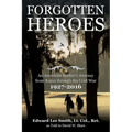 Forgotten Heroes: An American Soldier's Journey from Korea through the Cold War - Paperback