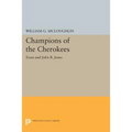 Champions of the Cherokees: Evan and John B. Jones - Paperback