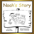Noah's story: soft cover - Paperback