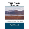 The Saga Hoard - Volume 1: Icelandic Sagas - Paperback