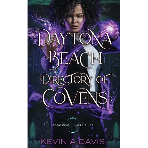 Daytona Beach Directory of Covens: Book Five of the DRC Files - Paperback
