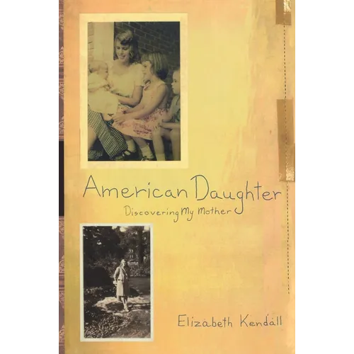 American Daughter: Discovering My Mother - Paperback