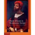 Black Africans in Renaissance Europe - Paperback