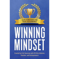Winning Mindset: Elite Strategies for Peak Performance - Paperback
