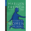 From Eve to Dawn, a History of Women in the World, Volume III: Infernos and Paradises, the Triumph of Capitalism in the 19th Century - Paperback