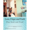 Love, Hope and Faith Play Seek and Find!: A Positive Word, Horse in the House Series Book. - Paperback