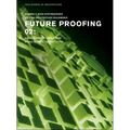 Future Proofing 02: Stuart Lipton, Richard Rogers, Chris Wise and Malcolm Smith - Paperback