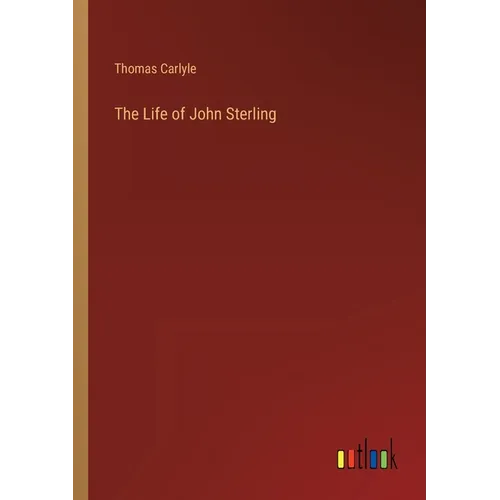 The Life of John Sterling - Paperback
