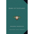 Mary of Scotland - Hardcover