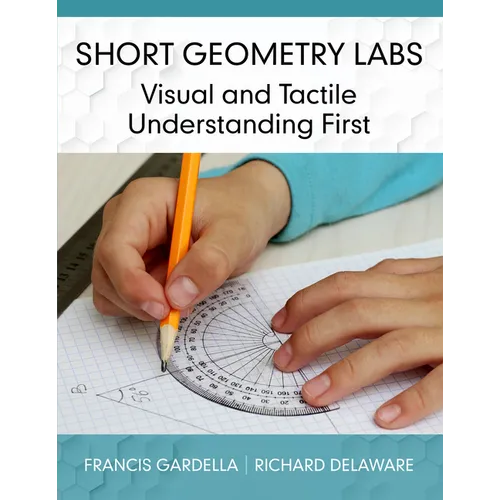 Short Geometry Labs: Visual and Tactile Understanding First - Paperback