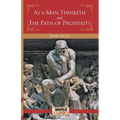 As a Man Thinketh and the Path of Prosperity - Paperback
