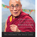 Dalai Lama's Little Book of Mysticism: The Essential Teachings - Paperback