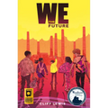 We the Future - Hardcover