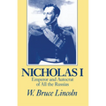 Nicholas I: Emperor and Autocrat of All the Russias - Paperback