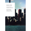 Digital Cities: The Internet and the Geography of Opportunity - Paperback