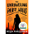 The Unraveling of Mercy Louis - Paperback