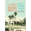 Ellen Browning Scripps: New Money and American Philanthropy - Paperback