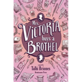 Mrs. Victoria buys a Brothel - Paperback