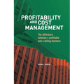 Profitability and Cost Management: The difference between a profitable and a failing business - Paperback