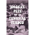 Smokey Pete and the Festival Fiasco - Paperback