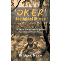Oker Aboriginal Hitman - Paperback