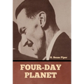 Four-Day Planet - Hardcover