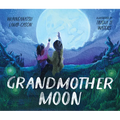 Grandmother Moon - Hardcover